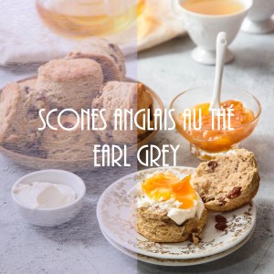 Recette de scones anglais infusés au thé earl grey