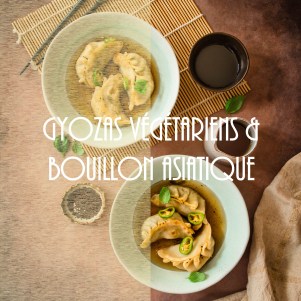 Recette de gyozas végétariens et bouillon chaud aux saveurs asiatiques
