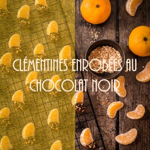 Clémentines enrobées au chocolat noir et pralin - recette de noël facile