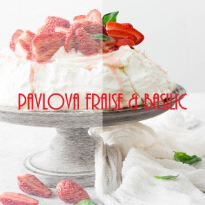 Pavlova aux fraises et basilic - photography