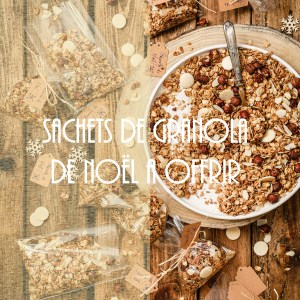 Sachets de granola de Noël - DIY à offrir