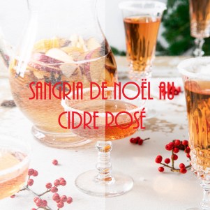 Sangria de Noël au cidre rosé