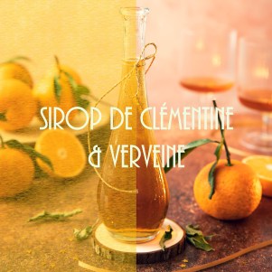 Sirop de clémentine et verveine - DIY de Noël à offrir - photography