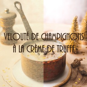 Velouté de champignons à la crème de truffe