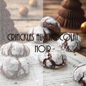 Crinckles au chocolat noir - biscuits de Noël