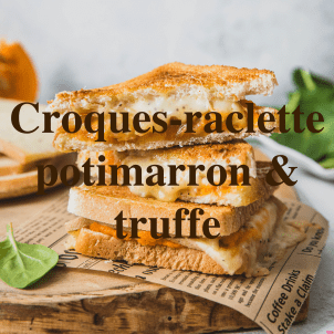 Croques-raclette (croque-monsieur) potimarron et truffe - photography