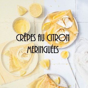 Crêpes au citron meringuées - photography chandeleur